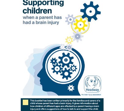 New booklet: Supporting children when a parent has had a brain injury Main Image